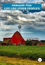 читать Life Like Other People's