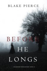 читать Before He Longs