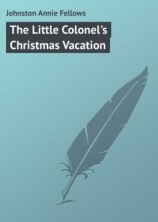 читать The Little Colonel's Christmas Vacation