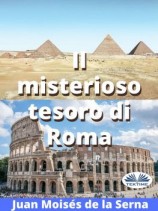 читать Il Misterioso Tesoro Di Roma