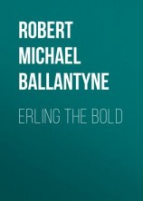 читать Erling the Bold