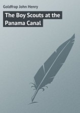 читать The Boy Scouts at the Panama Canal