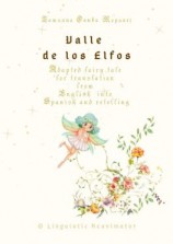 читать Valle de los Elfos. Adapted fairy tale for translation from English into Spanish and retelling. © Linguistic Reanimator
