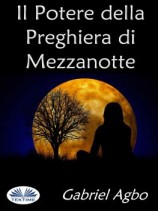 читать Il Potere Della Preghiera Di Mezzanotte