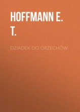 читать Dziadek do orzechów
