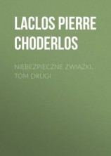 читать Niebezpieczne związki, tom drugi
