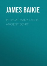 читать Peeps at Many Lands: Ancient Egypt