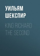 читать King Richard the Second