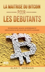 читать La Maîtrise Du Bitcoin Pour Les Débutants