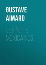 читать Les nuits mexicaines