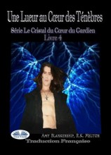 читать Une Lueur Au Cœur Des Ténèbres