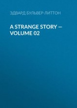 читать A Strange Story  Volume 02