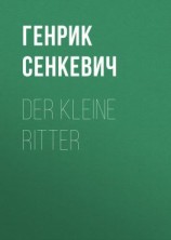 читать Der kleine Ritter