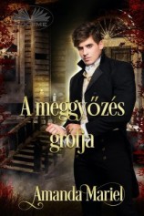 читать A Meggyőzés Grófja