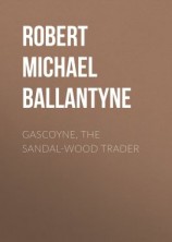 читать Gascoyne, the Sandal-Wood Trader