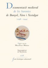 читать Documentació medieval de les baronies de Bunyol, Xiva i Xestalgar (1238-1344)