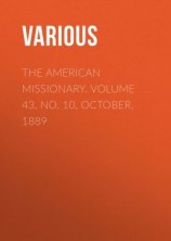 читать The American Missionary. Volume 43, No. 10, October, 1889