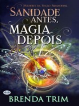 читать Sanidade Antes, Magia Depois