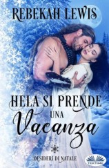 читать Hela Si Prende Una Vacanza