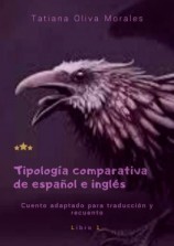 читать Tipología comparativa de español e inglés. Cuento adaptado para traducción y recuento. Libro 1