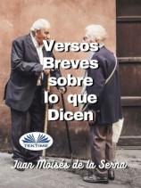 читать Versos Breves Sobre Lo Que Dicen
