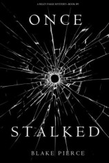 читать Once Stalked