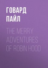 читать The Merry Adventures of Robin Hood