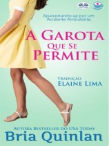 читать A Garota Que Se Permite