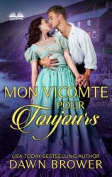 читать Mon Vicomte Pour Toujours