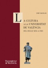 читать La cultura a la Universitat de València. Del segle XIX a 1985