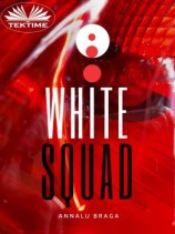 читать White Squad