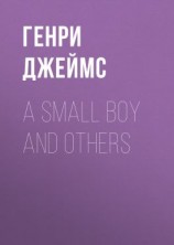 читать A Small Boy and Others