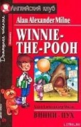 читать Winnie-The-Pooh and All, All, All