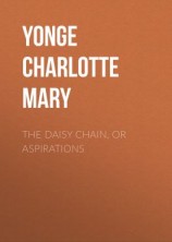 читать The Daisy Chain, or Aspirations
