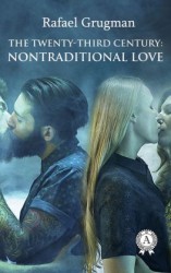 читать The Twenty-Third Century: Nontraditional Love