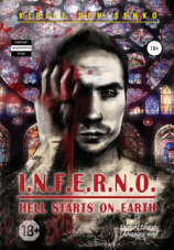 читать I.N.F.E.R.N.O.: HELL STARTS ON EARTH