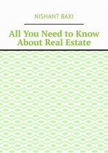 читать All You Need to Know About Real Estate
