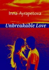 читать Unbreakable Love