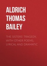 читать The Sisters' Tragedy, with Other Poems, Lyrical and Dramatic