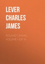 читать Roland Cashel, Volume I (of II)