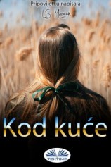 читать Kod Kuće