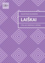 читать Laiškai. Ctrl+Alt+rodyklė į dešinę