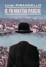 читать Il fu Mattia Pascal / Покойный Маттиа Паскаль. Книга для чтения на итальянском языке