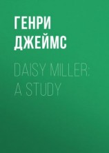 читать Daisy Miller: A Study