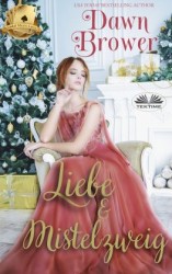 читать Liebe Und Mistelzweig