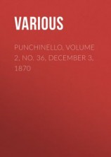читать Punchinello, Volume 2, No. 36, December 3, 1870