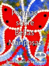 читать Poemas Sobre Bellas Mariposas