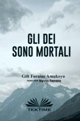 читать GLI DEI SONO MORTALI