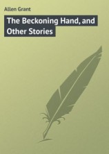 читать The Beckoning Hand, and Other Stories