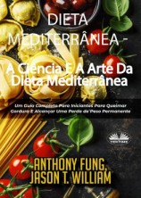 читать Dieta Mediterrânea - A Ciência E A Arte Da Dieta Mediterrânea